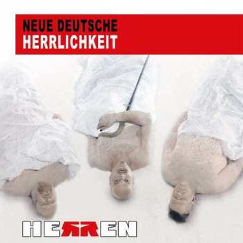 Album Herren: Neue Deutsche Herrlichkeit