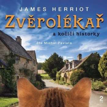 Album Michal Pavlata: Herriot: Zvěrolékař a kočičí historky
