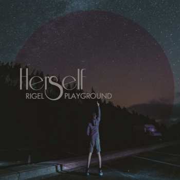 Album Herself: Rigel Playground