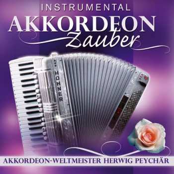 Album Herwig Peychär: Akkordeon Zauber