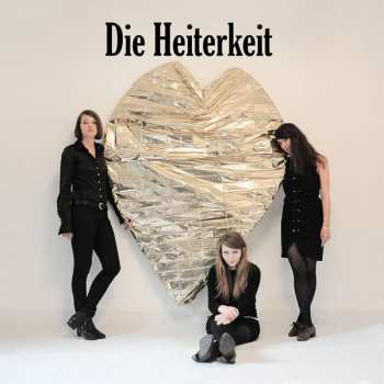Album Die Heiterkeit: Herz Aus Gold