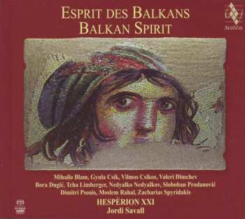 Album Hespèrion XXI: Esprit Des Balkans