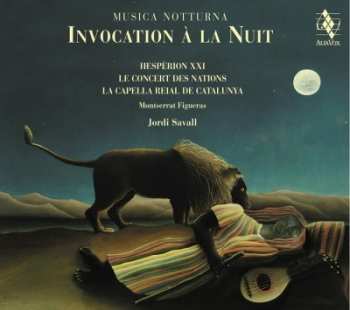 Album Hespèrion XXI: Invocation A La Nuit - Musica Notturna