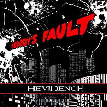 CD Hevidence: Nobody's Fault 25548