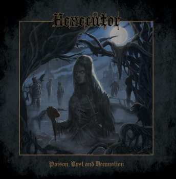 Album Hexecutor: Poison, Lust And Damnation