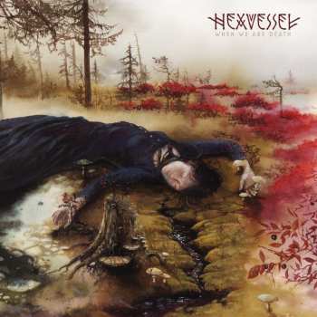 CD Hexvessel: When We Are Death LTD | DLX 40119