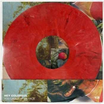 Album Hey Colossus: You Laugh At My Face