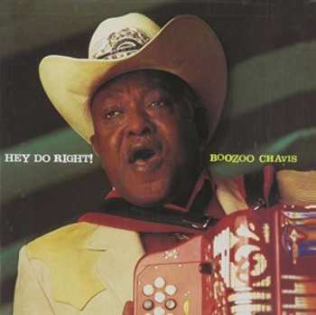 Album Boozoo Chavis: Hey Do Right!