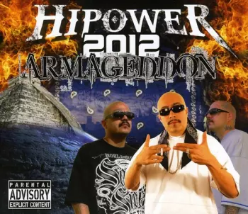 Hi Power Presents: 2012 Armageddon