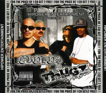 Hi Power Presents: Cholos & Thugz