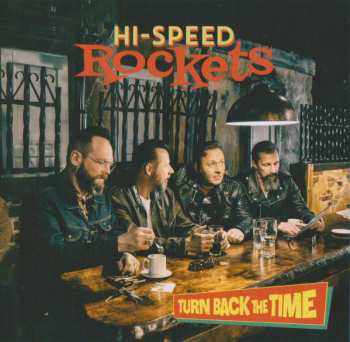 Album Hi-Speed Rockets: Turn Back the Time