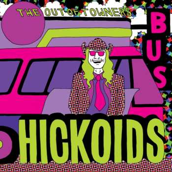 CD Hickoids: The Out Of Towners 236077