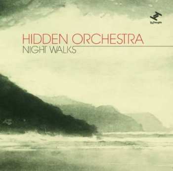 Album Hidden Orchestra: Night Walks