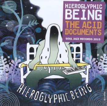 Album Hieroglyphic Being: The Acid Documents