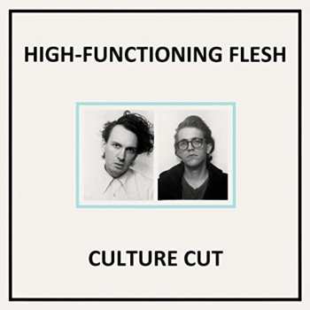 CD High-Functioning Flesh: Culture Cut DLX