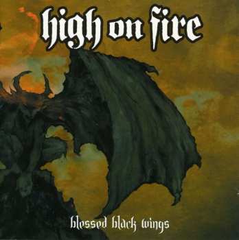 Album High On Fire: Blessed Black Wings