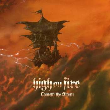 Album High On Fire: Cometh The Storm Black Lt