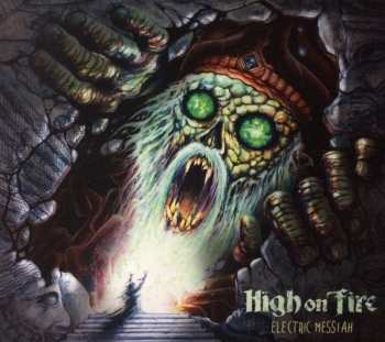 CD High On Fire: Electric Messiah DIGI 439704