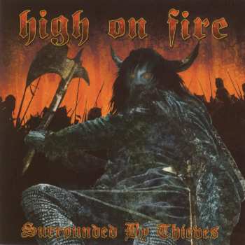 CD High On Fire: Surrounded By Thieves 444640