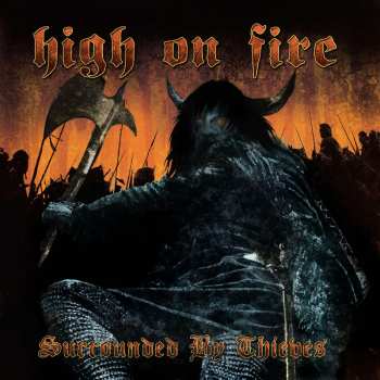 2LP High On Fire: Surrounded By Thieves (aqua Blue And Black Galaxy Merge Vinyl) (limited Edition) 480798