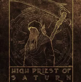 High Priest Of Saturn: High Priest Of Saturn