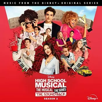 High School Musical: The Musical: The Series (Original Soundtrack)