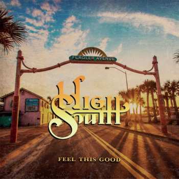 LP High South: Feel This Good LTD | CLR 447261