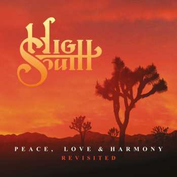 2LP High South: Peace, Love & Harmony Revisited (live & Studio) (limited Indie Edition) (marbled Light Blue Vinyl) 504962