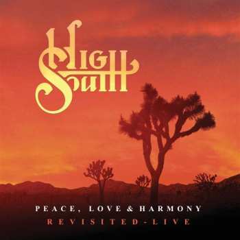 2LP High South: Peace, Love & Harmony Revisited - Live CLR | LTD 490601