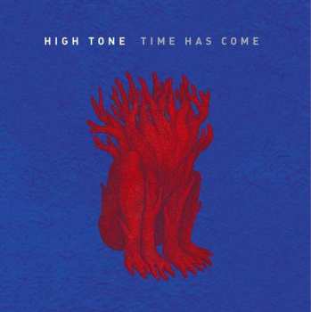 CD High Tone: Time Has Come DIGI 272165