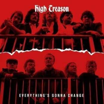 Album High Treason: Everything's Gonna Change