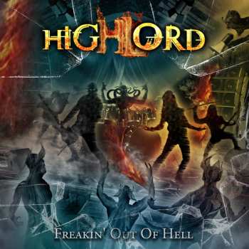 Album Highlord: Freakin’ Out Of Hell