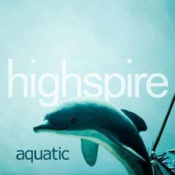Album Highspire: Aquatic