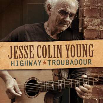 Album Jesse Colin Young: Highway Troubadour