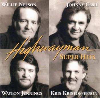Album The Highwaymen: Super Hits