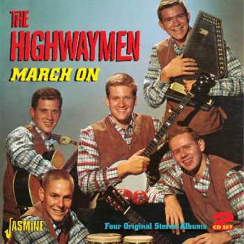 Album Highwaymen: March On - Four Original Stereo Albums