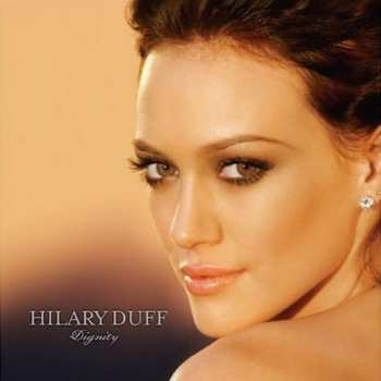 Album Hilary Duff: Dignity