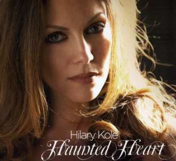 Album Hilary Kole: Haunted Heart 