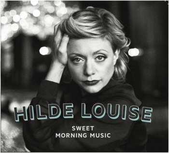 Album Hilde Louise Asbjørnsen: Sweet Morning Music