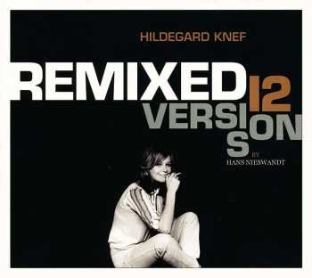 CD Hildegard Knef: Remixed - 12 Versions By Hans Nieswandt 446191