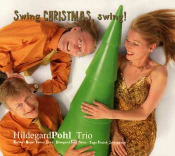 Album Hildegard Pohl: Swing Christmas, Swing!