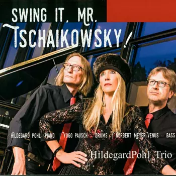 Hildegard Pohl: Swing It, Mr.tschaikowsky!