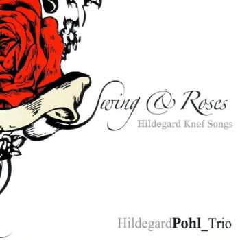 Album Hildegard Pohl: Swing & Roses