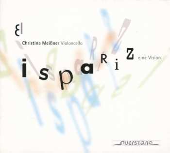 2CD Christina Meißner: Ispariz (Eine Vision) 454440