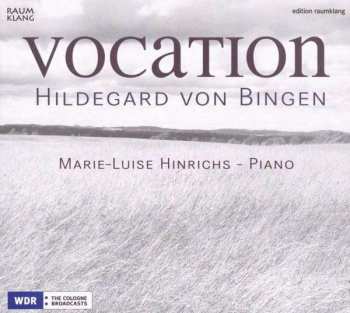 Hildegard Von Bingen: Vocation