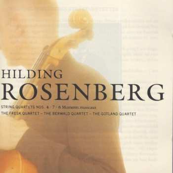 Album Hilding Rosenberg: Streichquartette Nr.4 & 7
