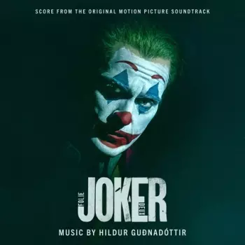 Hildur Guðnadóttir: Joker: Folie à deux