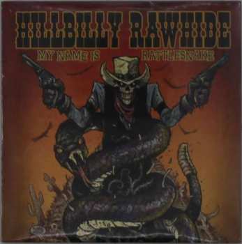 Album Hillbilly Rawhide: My Name Is Rattlesnake