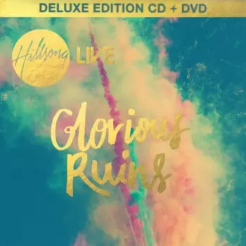 Glorious Ruins (Deluxe Edition)