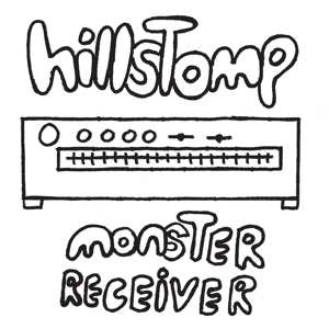 Album Hillstomp: Monster Receiver